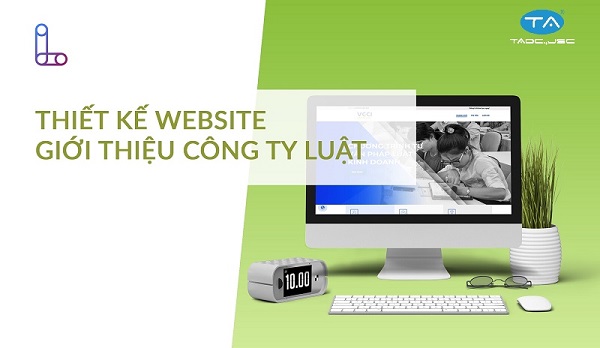 Giải pháp thiết kế website công ty luật tại Thuận An